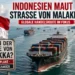 Indonesien Maut Straße von Malakka mit Containerschiff auf globaler Handelsroute